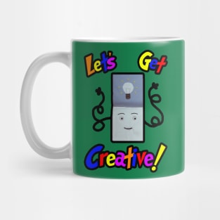 Let's Get Creative! Mug